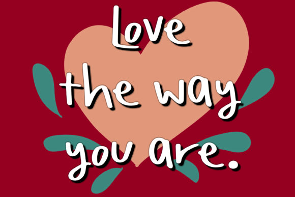 Love the Way You Are Font for Authentic Web Design